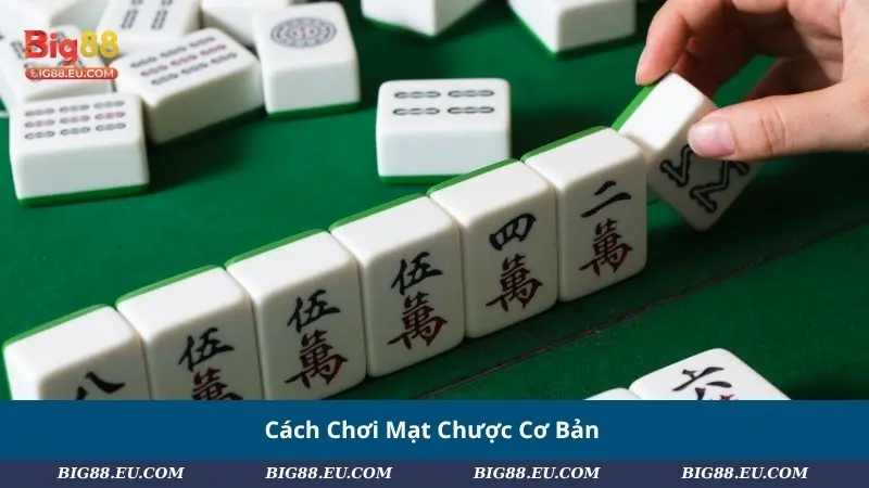 Cách Chơi Mạt Chược Cơ Bản