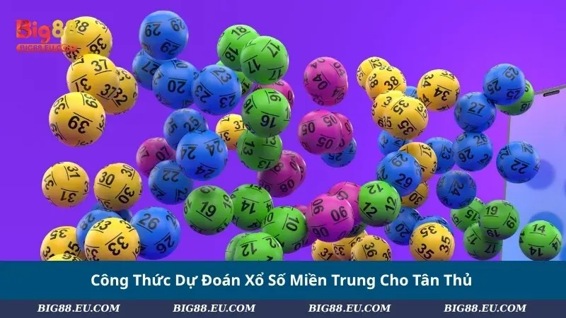 Công Thức Dự Đoán Xổ Số Miền Trung Cho Tân Thủ