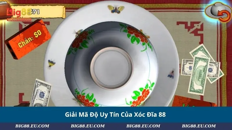 Giải Mã Độ Uy Tín Của Xóc Đĩa 88