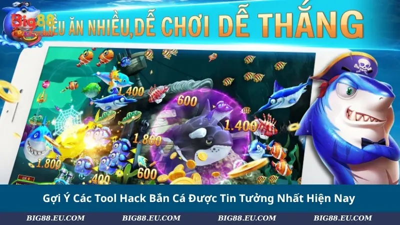 Gợi ý các tool hack bắn cá được tin tưởng nhất hiện nay