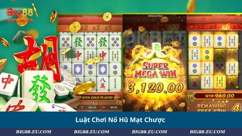Luật Chơi Nổ Hũ Mạt Chược