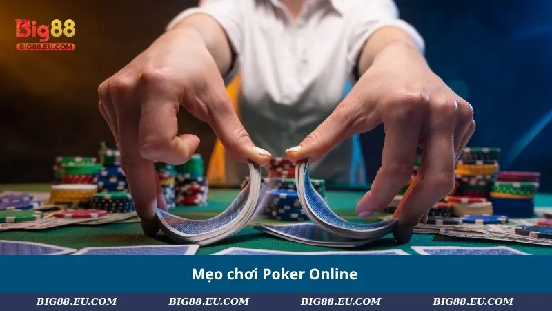 Mẹo chơi Poker Online