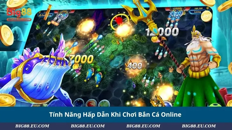 Tính Năng Hấp Dẫn Khi Chơi Bắn Cá Online