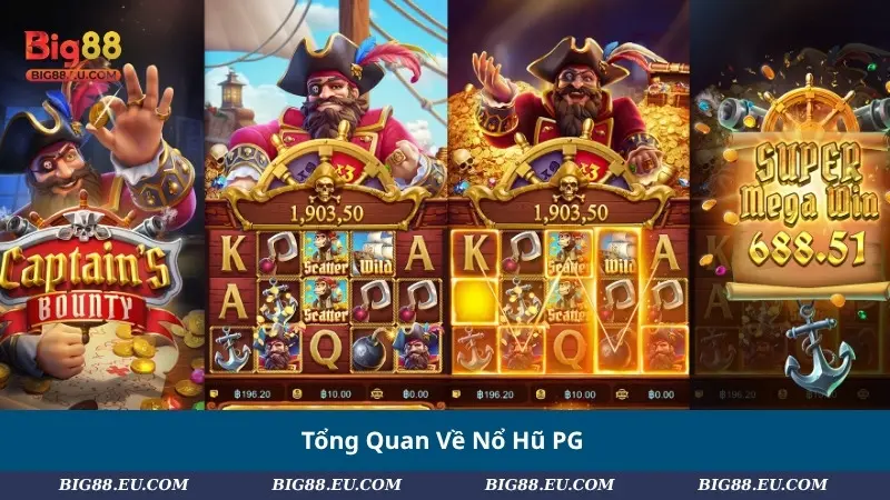 Tổng Quan Về Nổ Hũ PG